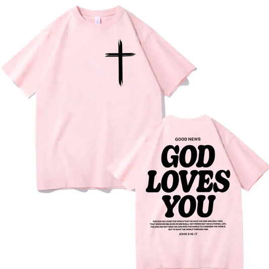 "God Loves You" Bible Verse T-Shirt – Unisex Christian Oversized Streetwear