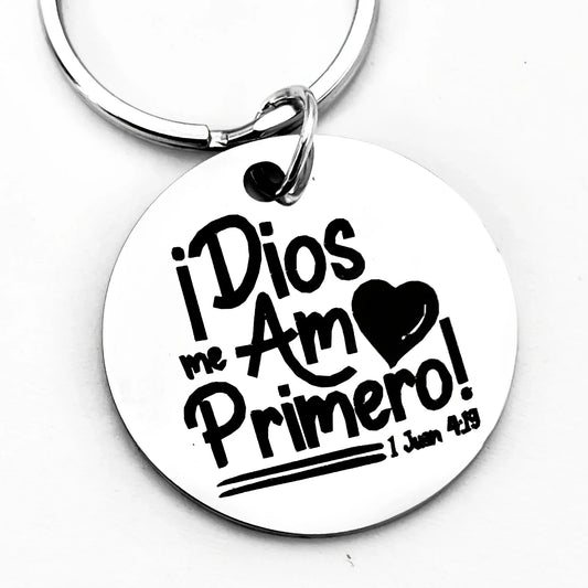 1 Pc Motivational Keychain – “¡Dios Me Amó Primero!” Christian Gift for Spanish Speakers